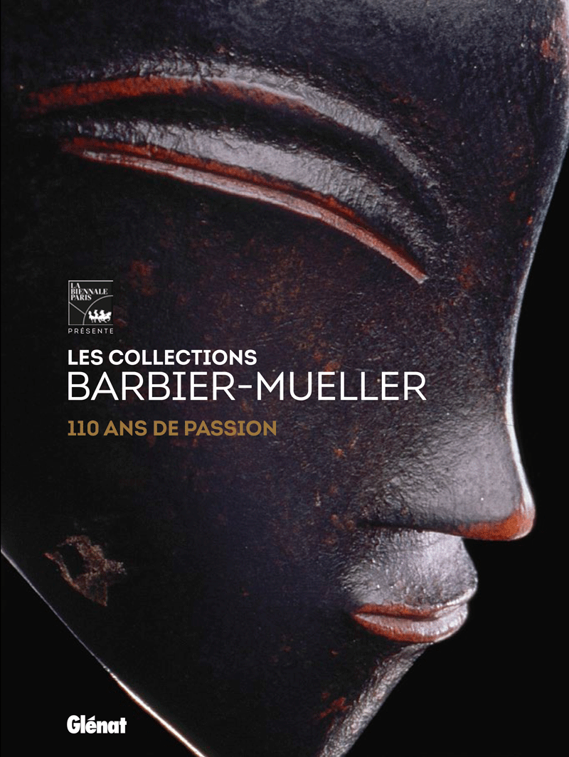 Livre 110 ans de passion. Les collections Barbier-Mueller